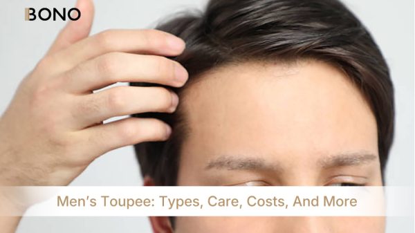 Men's Toupee Types, Care, Costs and More (2)