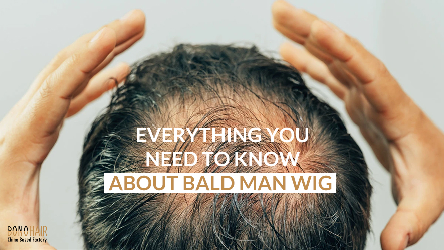 Everything you Need to Know about Bald Man Wig (12)