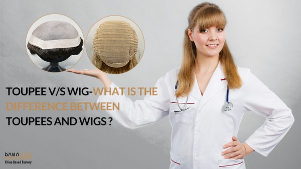 Toupee v_s Wig-What is the Difference Between Toupees and Wigs (10)