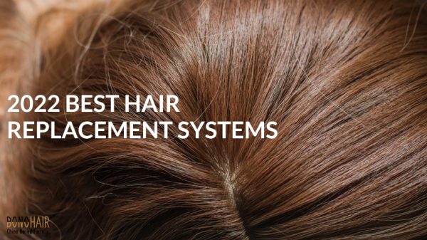 2022 Best Hair Replacement Systems (21)