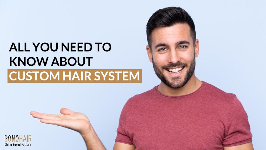 All You Need To Know About Custom Hair System (27)