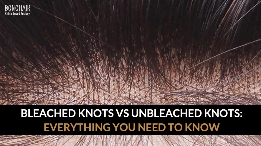 Bleached Knots vs Unbleached Knots Everything You Need to Know (1)