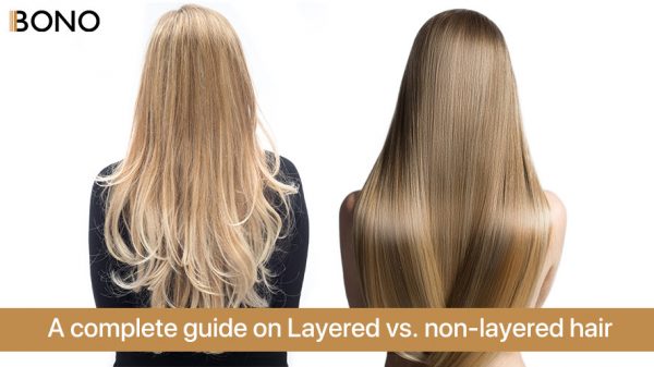A Complete Guide on Layered vs Non-Layered Hair (4)