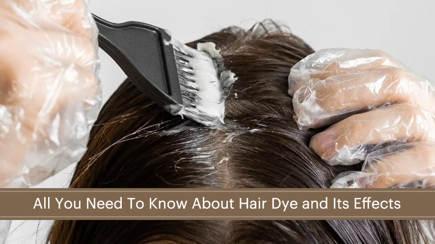 All You Need To Know About Hair Dye and Its Effects (3)