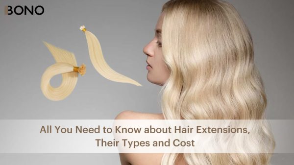 All You Need to Know About Hair Extensions, Their Types and Cost (2)
