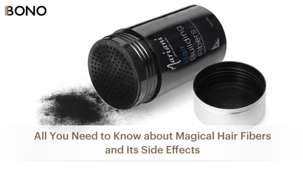 All-You-Need-to-Know-about-Magical-Hair-Fibers-and-Its-Side-Effects-1