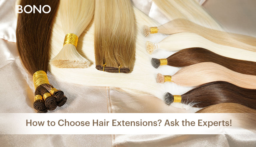 How to Best Choose Hair Extensions