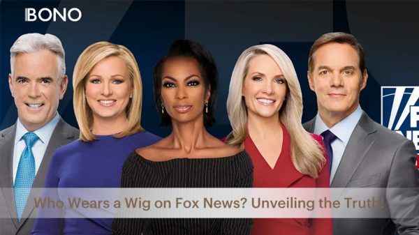 Who Wears a Wig on Fox News Unveiling the Truth
