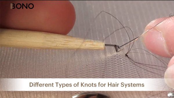 Different Types of Knots for Hair Systems1